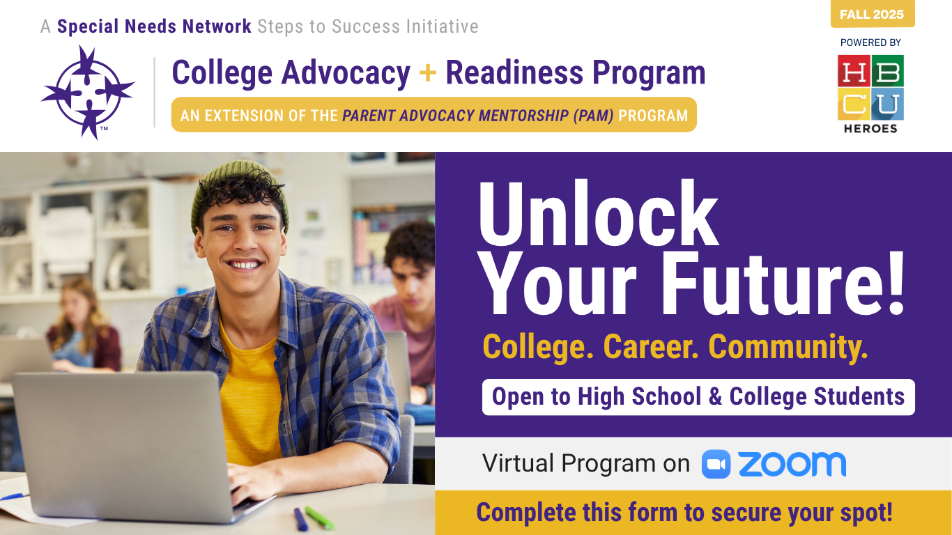 Special Needs Network College Advocacy & Readiness Program